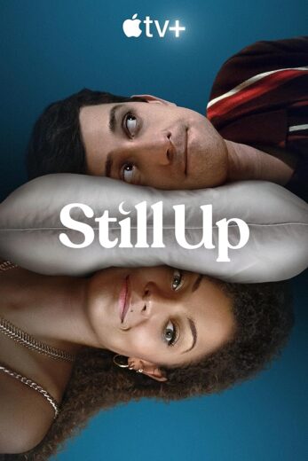 مسلسل Still Up  الموسم 1