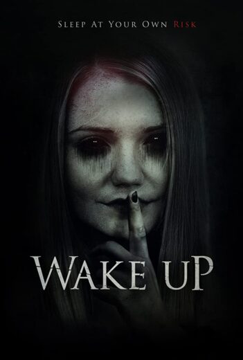 فيلم Wake Up 2019 مترجم اون لاين