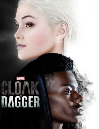 مسلسل Cloak & Dagger  الموسم 1