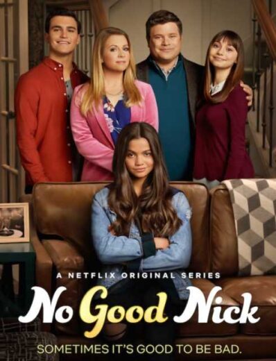 مسلسل No Good Nick  الموسم الاول