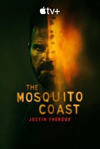 مسلسل The Mosquito Coast مترجم الموسم 1