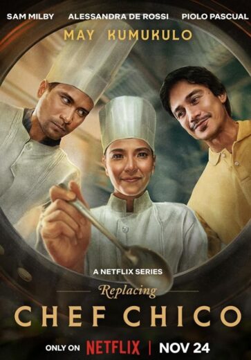 مسلسل Replacing Chef Chico مترجم الموسم 1