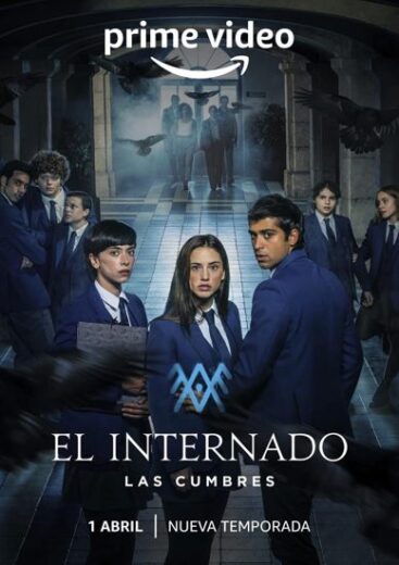 مسلسل El internado Las Cumbres مترجم الموسم 2