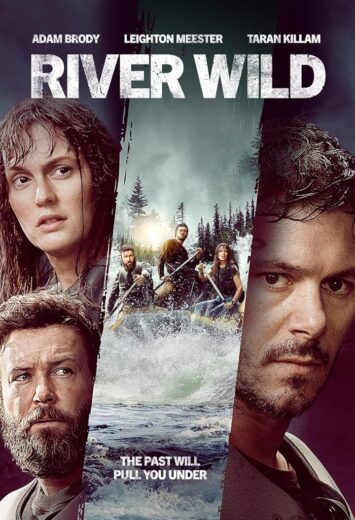 فيلم River Wild 2023 مترجم اون لاين