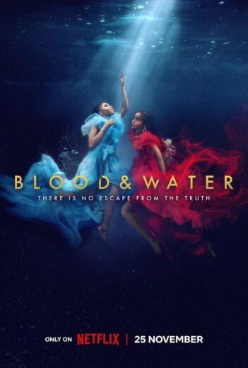 مسلسل Blood  Water مترجم الموسم 4