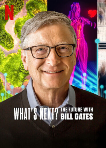 مسلسل Whats Next The Future with Bill Gates مترجم الموسم 1