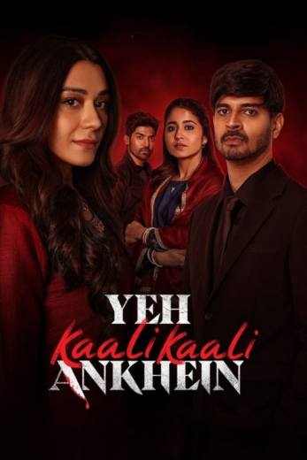 مسلسل Yeh Kaali Kaali Ankhein مترجم الموسم 2