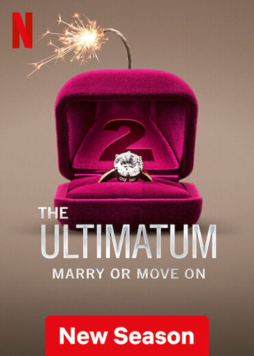 مسلسل The Ultimatum Marry or Move On مترجم الموسم 3