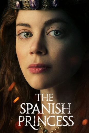 مسلسل The Spanish Princess مترجم الموسم 1