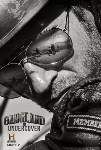 مسلسل Gangland Undercover مترجم الموسم 1