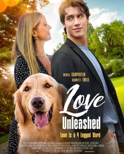 فيلم Love Unleashed 2025 مترجم اون لاين