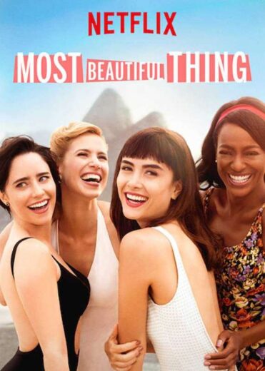 مسلسل Most Beautiful Thing مترجم الموسم 1